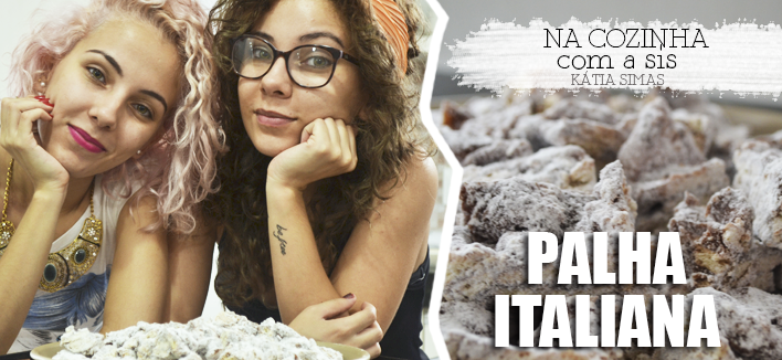 VÍDEO: Na cozinha com a sis – Palha Italiana