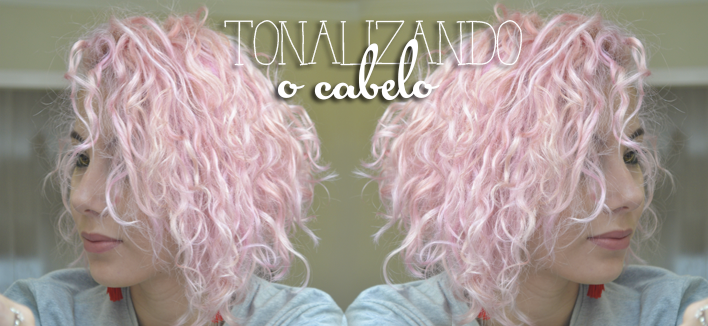 Tonalizando o cabelo rosa